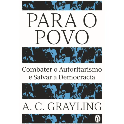 Para O Povo de A. C. Grayling
