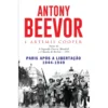 Paris Após a Libertação: 1944-1949 de Antony Beevor