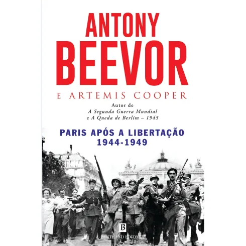 Paris Após a Libertação: 1944-1949 de Antony Beevor
