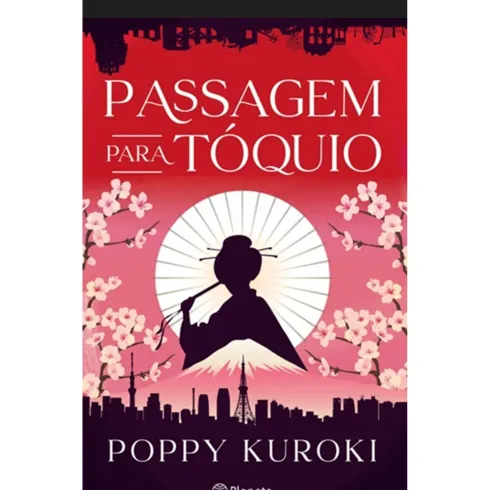 Passagem Para Tóquio de Poppy Kuroki