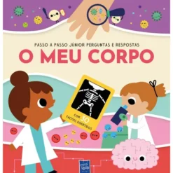 Passo A Passo Júnior - Perguntas e Respostas - o Meu Corpo de YOYO BOOKS