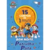 Patrulha Pata: 15 Contos De 1 Minuto: Boa Noite, Patrulha Pata de Nickelodeon