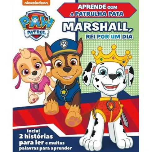 Patrulha Pata - Marshall, Rei por um Dia