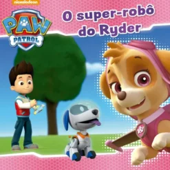 Patrulha Pata Nº 8 - O super robô do ryder