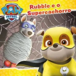 Patrulha Pata - Rubble e o Supercachorro de Nickelodeon