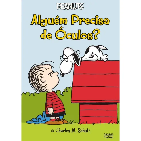 Peanuts - Alguém Precisa de Óculos? de Charles M. Schulz