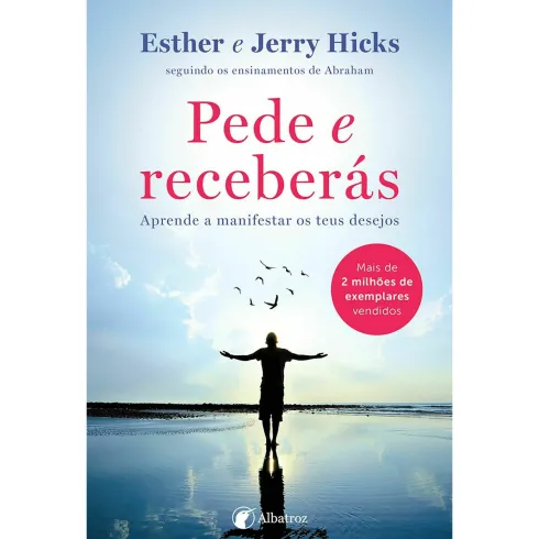 Pede e Receberás de Esther e Jerry Hicks
