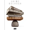 Pedra de Afiar Livros e Outras Histórias de um Livreiro de Jaime Bulhosa