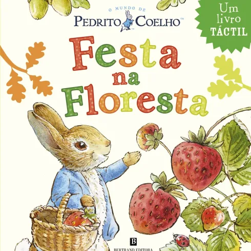 Pedrito Coelho - Festa na Floresta de Beatrix Potter