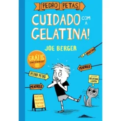 Pedro Petas - Cuidado com a Gelatina! de Joe Berger