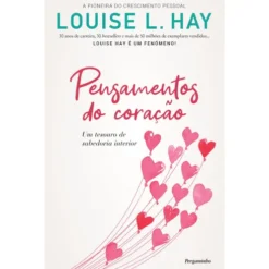 Pensamentos do Coração de Louise L. Hay