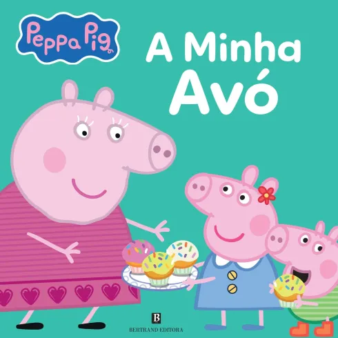 Peppa Pig - A Minha Avó de Mark Baker & Neville Astley