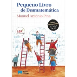 Pequeno Livro de Desmatemática de Manuel António Pina