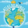 Pequenos Génios - Atlas do Mundo de YOYO BOOKS
