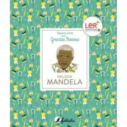 Pequenos Livros sobre Grandes Pessoas Nº 6 - Nelson Mandela