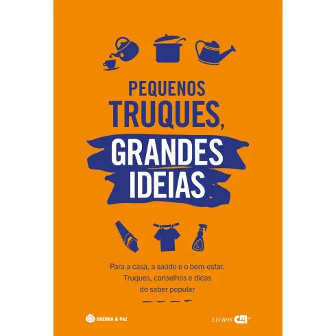 Pequenos Truques, Grandes Ideias