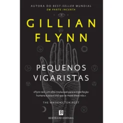 Pequenos Vigaristas de Gillian Flynn