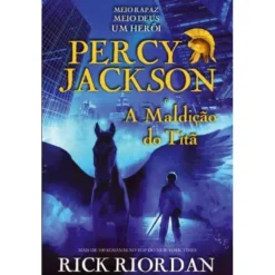 Percy Jackson e a Maldição do Titã de Rick Riordan