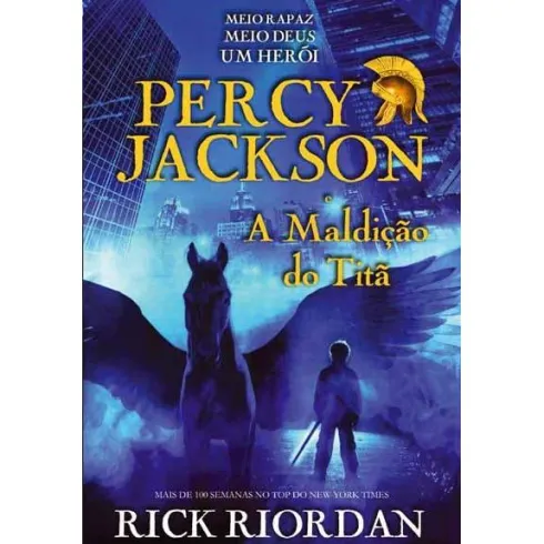 Percy Jackson e a Maldição do Titã de Rick Riordan