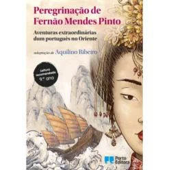Peregrinação de Fernão Mendes Pinto de Aquilino Ribeiro