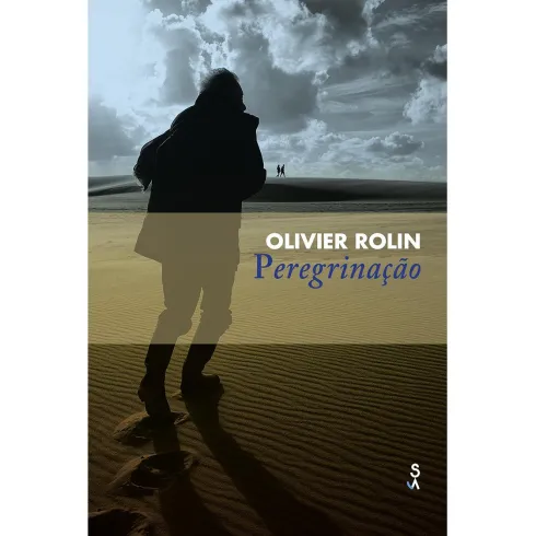 Peregrinação de Olivier Rolin