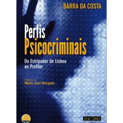Perfis Psicocriminais de José Martins Barra da Costa