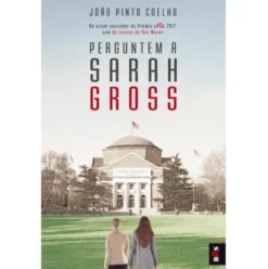 Perguntem a Sarah Gross (Livro de Bolso) de João Pinto Coelho