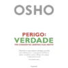 Perigo - Verdade de Osho