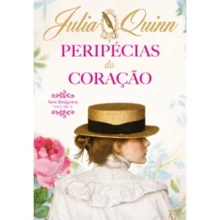 Peripécias do Coração de Julia Quinn