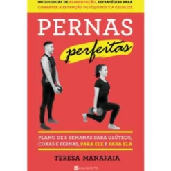 Pernas Perfeitas de Teresa Manafaia