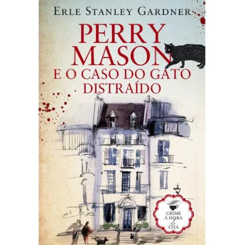 Perry Mason e o Caso do Gato Distraído de Erle Stanley Gardner