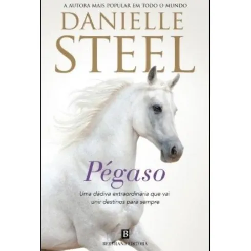 Pégaso de Danielle Steel de Danielle Steel