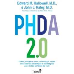 Phda 2.0 de Edward M. Hallowell, John J. Ratey
