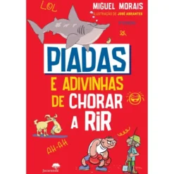 Piadas e Adivinhas de Chorar A Rir de Miguel Morais