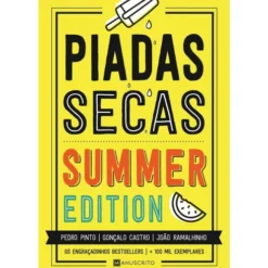 Piadas Secas - Summer Edition de Pedro Pinto, João Ramalhido e Gonçalo Castro