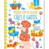 Pintar com os Dedos - Cães e Gatos