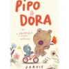 Pipo & Dora - O Piquenique E Outras Histórias de Jarvis