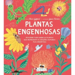 Plantas Engenhosas de Clive Gifford