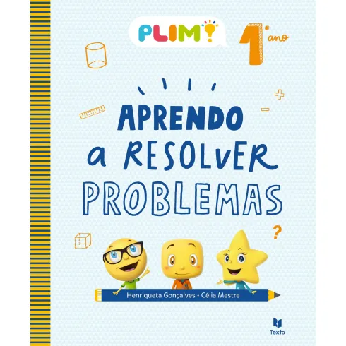 PLIM! Aprendo a Resolver Problemas 1.º Ano