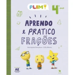Plim! Aprendo e Pratico Frações - 4.º Ano