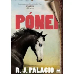 Pónei de R. J. Palacio