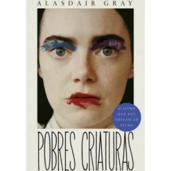 Pobres Criaturas de Alasdair Gray