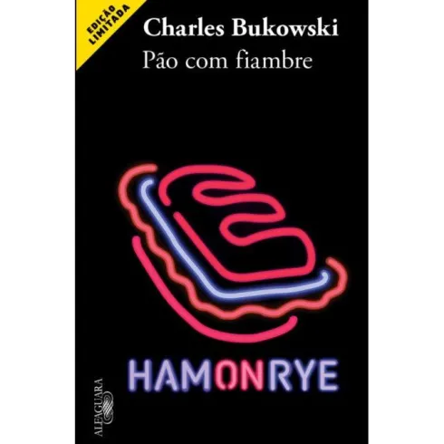 Pão com Fiambre de Charles Bukowski