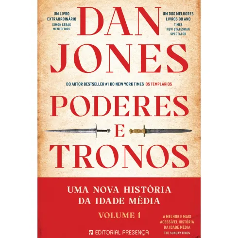 Poderes e Tronos - uma Nova História da Idade Média - Livro 1 de Dan Jones