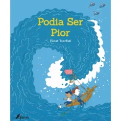 Podia Ser Pior de Einat Tsarfati