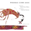 Poemas com Asas de Jorge Sousa Braga