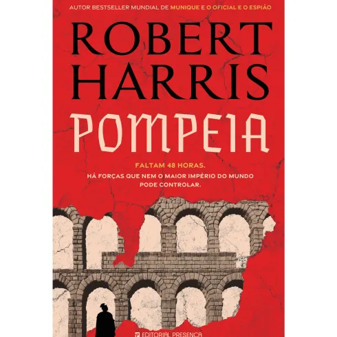 Pompeia de Robert Harris; Tradução: Catarina Ferreira de Almeida de Robert Harris