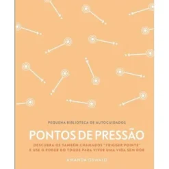Pontos de Pressão de Amanda Oswald
