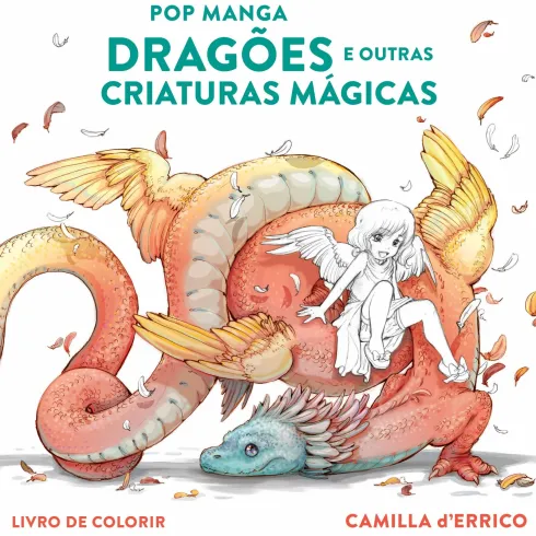 Pop Manga - Dragões de Camilla D' Errico
