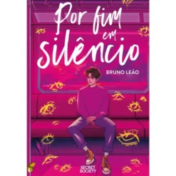 Por Fim em Silêncio de Bruno Leão